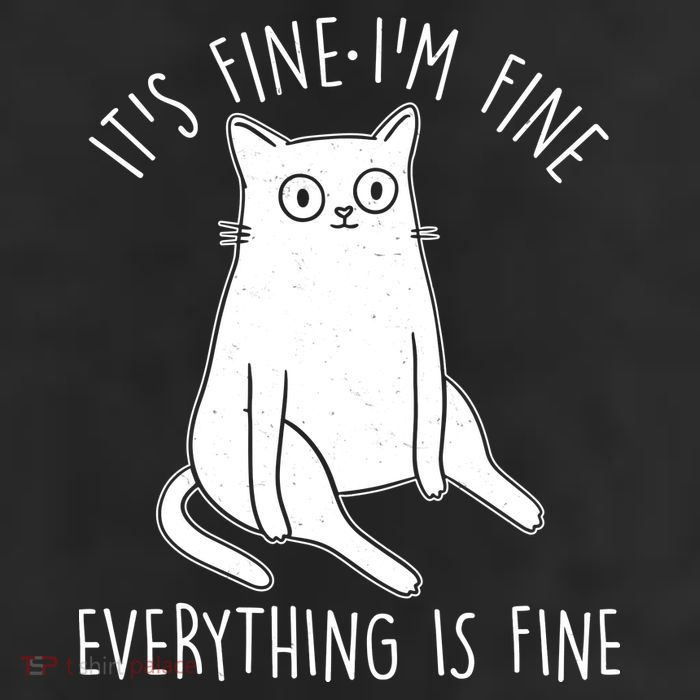 Funny It's Fine I'm Fine Everything Is Fine 11oz C Handle Ceramic Mug