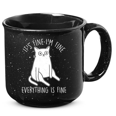 Funny It's Fine I'm Fine Everything Is Fine 15oz Campfire Ceramic Mug