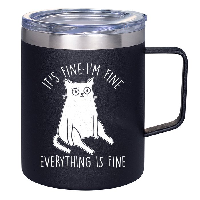 Funny It's Fine I'm Fine Everything Is Fine 12oz Stainless Steel Coffee Mug