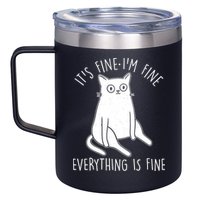 Funny It's Fine I'm Fine Everything Is Fine 12oz Stainless Steel Coffee Mug