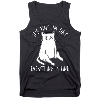Funny It's Fine I'm Fine Everything Is Fine Tank Top
