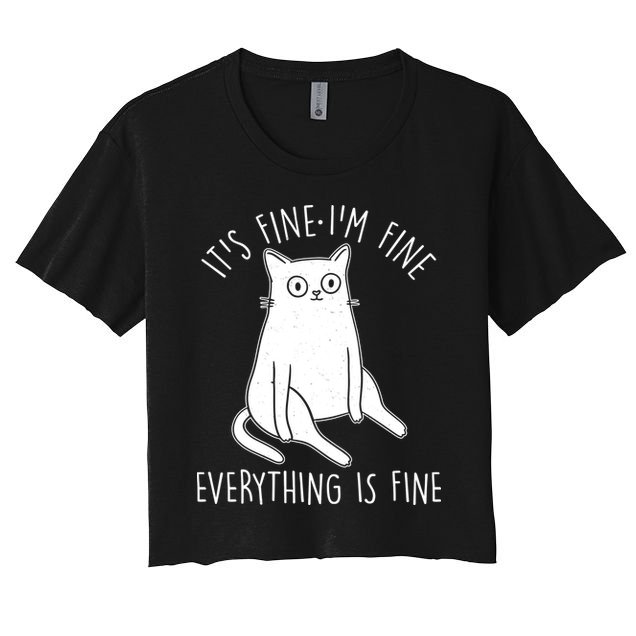 Funny It's Fine I'm Fine Everything Is Fine Crop Top