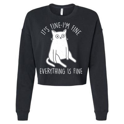 Funny It's Fine I'm Fine Everything Is Fine Cropped Pullover Crew