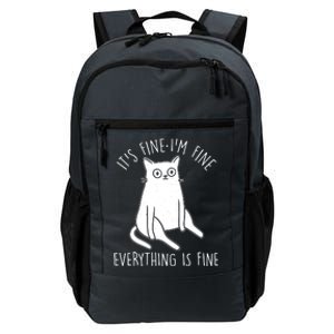 Funny It's Fine I'm Fine Everything Is Fine Daily Commute Backpack