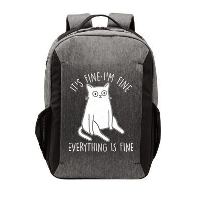 Funny It's Fine I'm Fine Everything Is Fine Vector Backpack