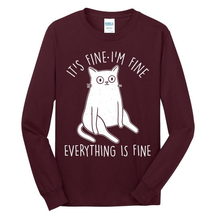 Funny It's Fine I'm Fine Everything Is Fine Tall Long Sleeve T-Shirt
