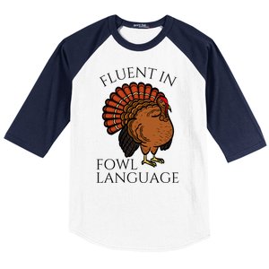 Fluent In Fowl Language Funny Chicken Lovers Thanksgiving Baseball Sleeve Shirt