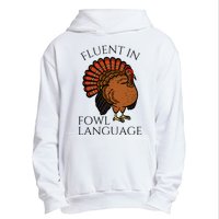 Fluent In Fowl Language Funny Chicken Lovers Thanksgiving Urban Pullover Hoodie