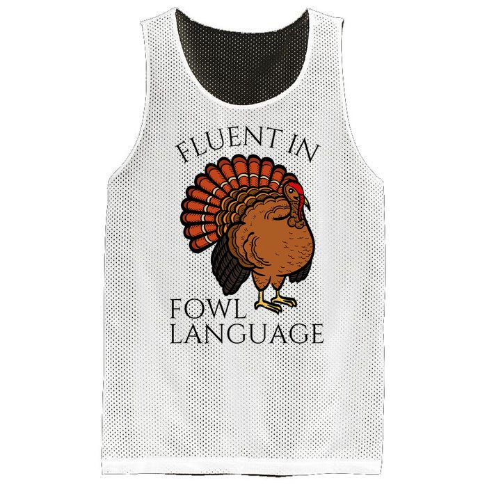 Fluent In Fowl Language Funny Chicken Lovers Thanksgiving Mesh Reversible Basketball Jersey Tank