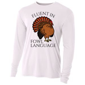 Fluent In Fowl Language Funny Chicken Lovers Thanksgiving Cooling Performance Long Sleeve Crew