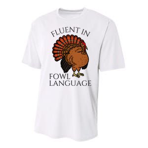 Fluent In Fowl Language Funny Chicken Lovers Thanksgiving Performance Sprint T-Shirt