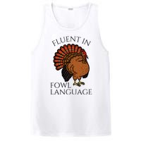 Fluent In Fowl Language Funny Chicken Lovers Thanksgiving PosiCharge Competitor Tank