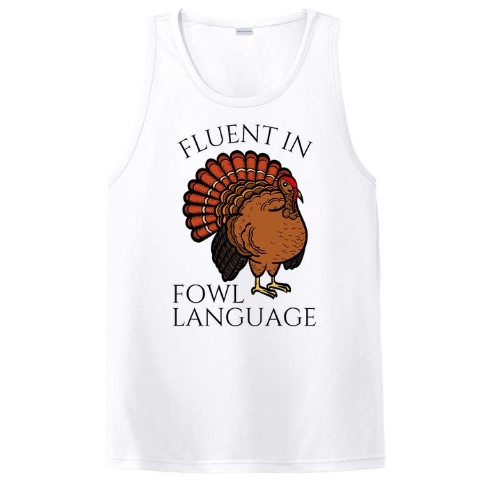 Fluent In Fowl Language Funny Chicken Lovers Thanksgiving PosiCharge Competitor Tank