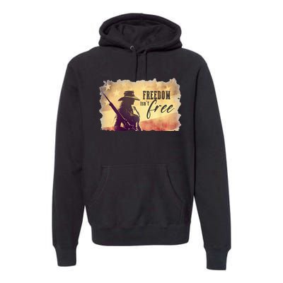 Freedom Isnt Free Premium Hoodie