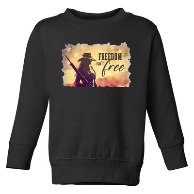 Freedom Isnt Free Toddler Sweatshirt