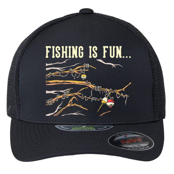 Fishing Is Fun... Bobbers Stuck In Tree Flexfit Unipanel Trucker Cap