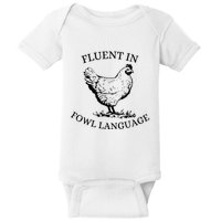Fluent In Fowl Language Baby Bodysuit