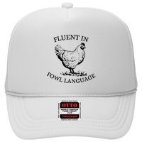 Fluent In Fowl Language Trucker Hat