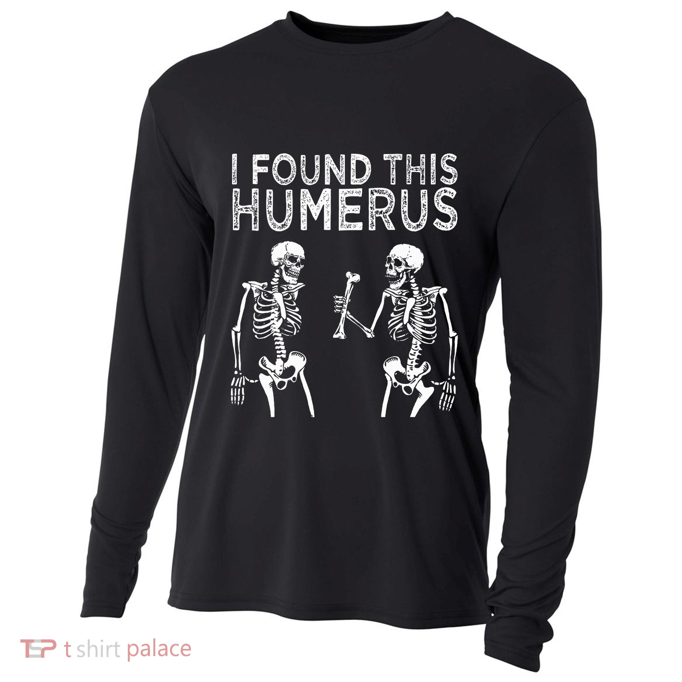 Funny I Found This Humerus Boo Ghost Halloween Costume Cooling Performance Long Sleeve Crew