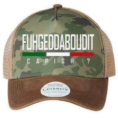 Funny Italian Fuhgeddaboudit Forgetaboutit Fugget About Legacy Tie Dye Trucker Hat