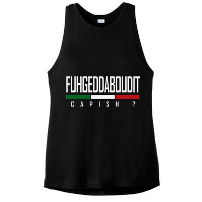 Funny Italian Fuhgeddaboudit Forgetaboutit Fugget About Ladies PosiCharge Tri-Blend Wicking Tank