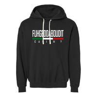 Funny Italian Fuhgeddaboudit Forgetaboutit Fugget About Garment-Dyed Fleece Hoodie