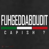 Funny Italian Fuhgeddaboudit Forgetaboutit Fugget About 25L Jumbo Tote