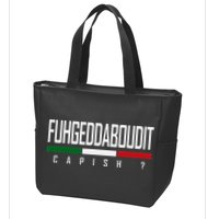 Funny Italian Fuhgeddaboudit Forgetaboutit Fugget About Zip Tote Bag