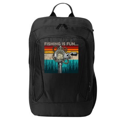 Fishing Is Fun Humor Outdoor Fishing Bass Pun Fisher Gift Cool Gift City Backpack