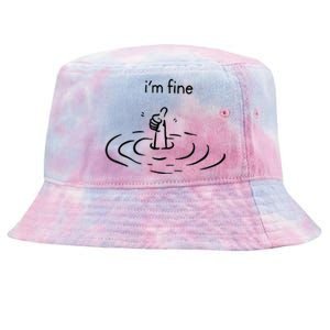 Funny Im Fine Gift Tie-Dyed Bucket Hat