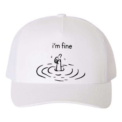 Funny Im Fine Gift Yupoong Adult 5-Panel Trucker Hat