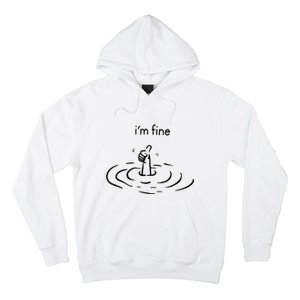 Funny Im Fine Gift Hoodie