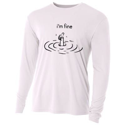 Funny Im Fine Gift Cooling Performance Long Sleeve Crew