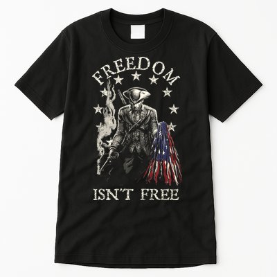 Freedom Isnt Free Tall T-Shirt