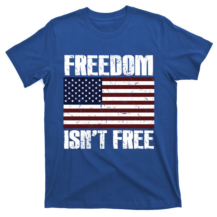 Freedom Isnt Free Vintage American Flag Usa Military Pride Cool Gift T-Shirt