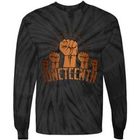 Free Ish Fist Juneteenth Melanin Black History Tie-Dye Long Sleeve Shirt