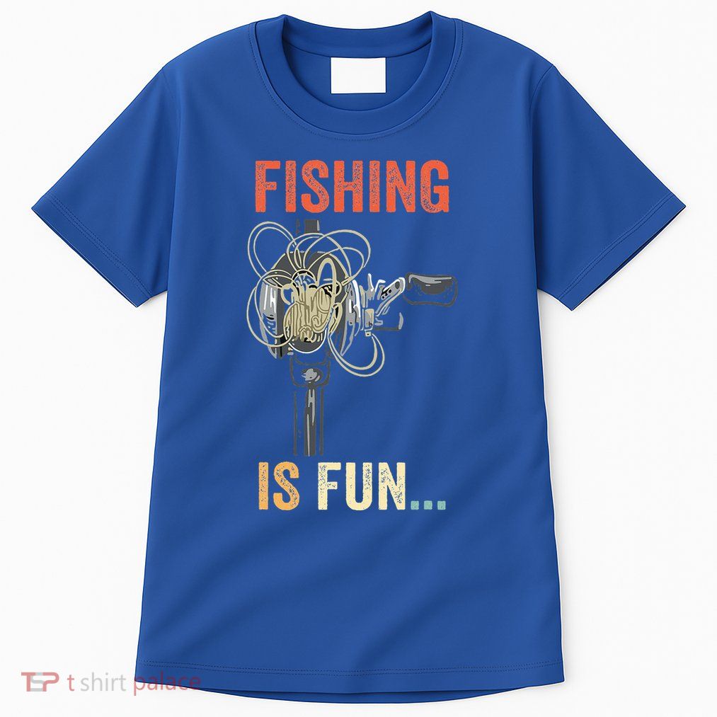 Fishing Is Fun BirdS Nest Fish Tall T-Shirt