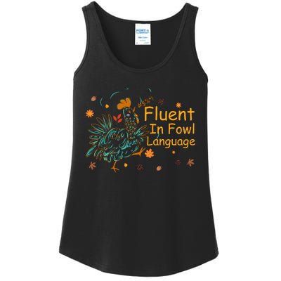 Fluent In Fowl Language Funny Novelty Chicken Pet Lover Ladies Essential Tank