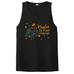 Fluent In Fowl Language Funny Novelty Chicken Pet Lover PosiCharge Competitor Tank