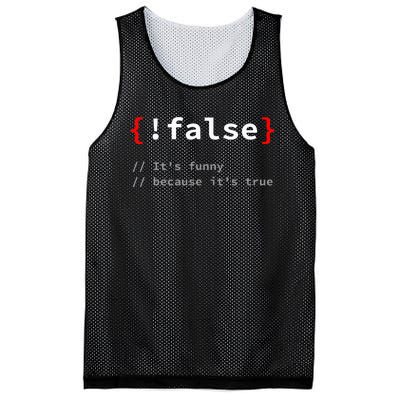 False ItS Funny Because ItS True Programmer Humor Mesh Reversible Basketball Jersey Tank