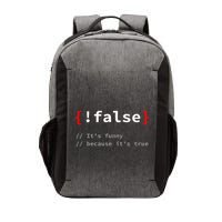 False ItS Funny Because ItS True Programmer Humor Vector Backpack