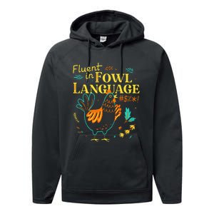 Fluent In Fowl Language Performance Fleece Hoodie