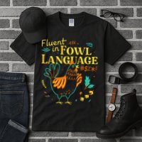 Fluent In Fowl Language Tall T-Shirt