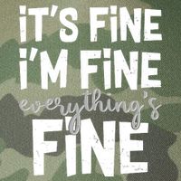 Funny Its Fine Im Fine Everythings Fine Legacy Tie Dye Trucker Hat