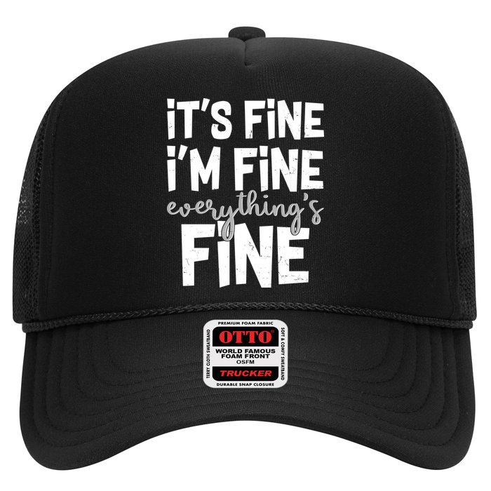 Funny Its Fine Im Fine Everythings Fine Hat
