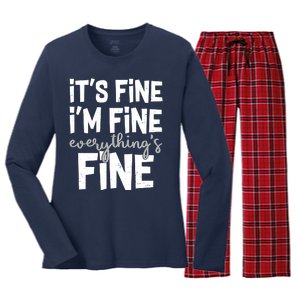 Funny Its Fine Im Fine Everythings Fine Women's Long Sleeve Flannel Pajama Set 