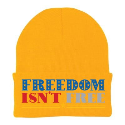 Freedom Isn't Free America Patriotic 4th Of July Veteran Meaningful Gift Knit Cap Winter Beanie