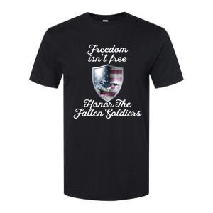 Freedom Isn't Free Honor The Fallen Soldiers Veterans Day Meaningful Gift Softstyle CVC T-Shirt