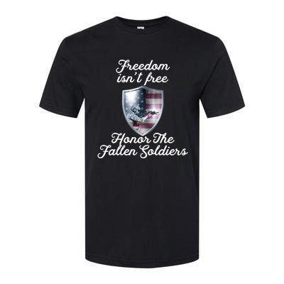 Freedom Isn't Free Honor The Fallen Soldiers Veterans Day Meaningful Gift Softstyle CVC T-Shirt