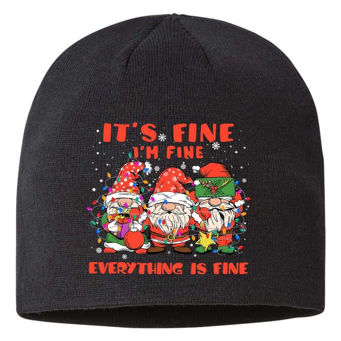 Funny IM Fine Everything Is Fine Gnome Christmas Lights Pj Sustainable Beanie